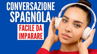 🔴 Conversazione spagnola lenta e facile da imparare 🔴 Impara lo spagnolo - Aprender Español