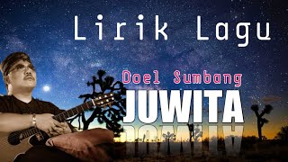 JUWITA - Doel Sumbang | Lirik Lagu