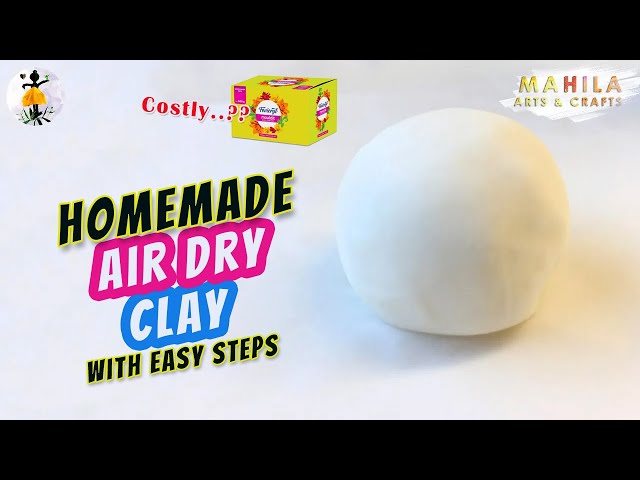 How to Make Air Dry Clay: No Cooking Required! (For flat projects