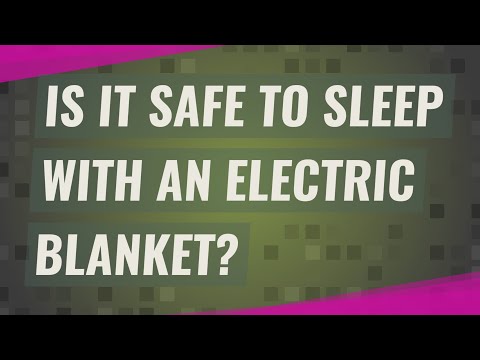 वीडियो: क्या कंबल लेना सुरक्षित है?