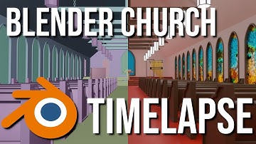 Blender Church Modeling Timelapse