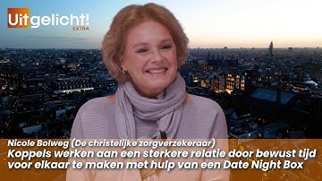 Uitgelicht! Extra 14 oktober 2025 - Nicole Bolweg over sterkere relaties met speciale Date Night Box