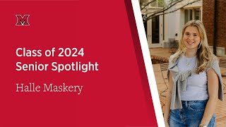 Miami University Class of 2024 Senior Spotlight - Halle Maskery #ClassOf2024 #Commencement