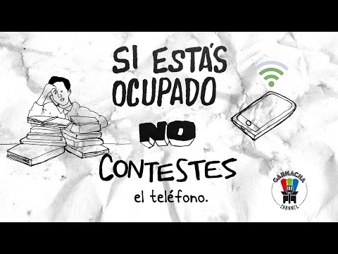 Si estás ocupad@, no contestes el teléfono.