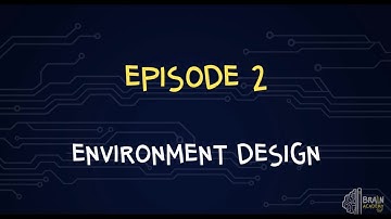 Episode 2 - Environment Design
