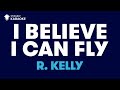 I believe i can fly r kelly  karaoke with lyrics