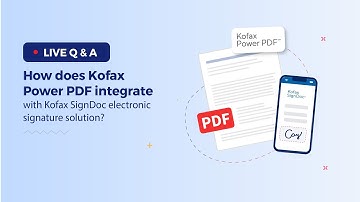 How does Kofax PowerPDF integrate with Kofax SignDoc electronic signature solution?