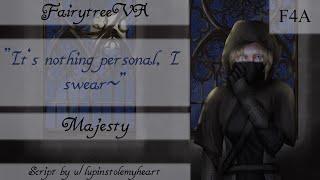 [F4A] Majesty [Mercenary VA] [Assassination Attempt] [Making A Deal] [Unlikely Partners]