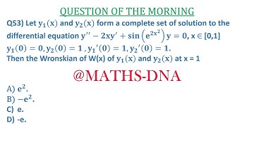 QUESTION - 53 | O.D.E. | WRONSKIAN | CSIR-NET | SLET | GATE | IIT-JAM | NBHM | NBHM P.Hd.|
