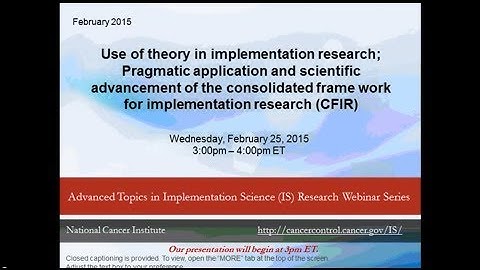 Use of Theory in Implementation Research: Consolidated Framework for Implementation Research (CFIR)