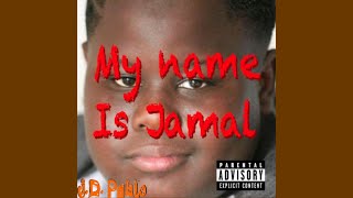 My Name is Jamal