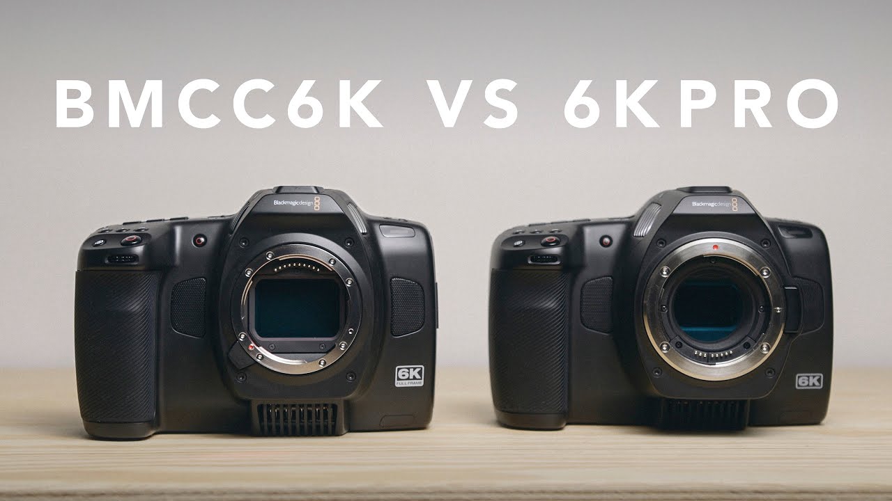 BMCC6K VS BMPCC 6K PRO  Comparison between the new Blackmagic