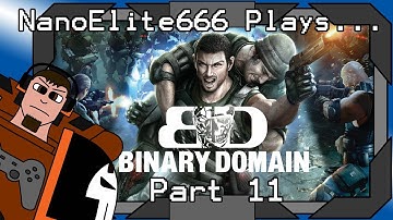 Binary Domain part 11 - Road Trip to Amada | NanoElite666 Plays...