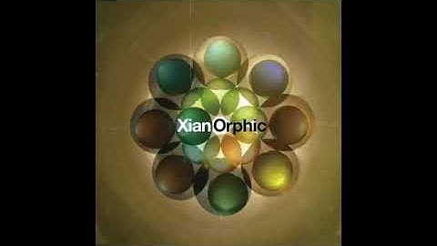 Xian Orphic - Cross Modal Plasticity