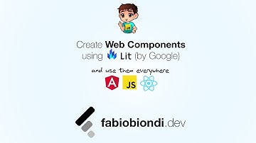 Create Web Components by using Google Lit, publish them on Npm and use them in React, Angular ...