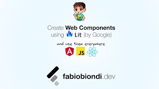 Create Web Components by using Google Lit, publish them on Npm and use them in React, Angular ...