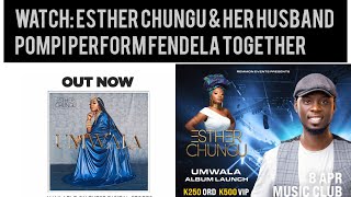 WATCH: Esther Chungu & HER Husband Pompi perform Fendela together