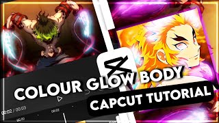 Colour body glow || Capcut tutorial || How to get glow body in capcut || Anime edit tutorial