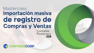 Masterclass Importación masiva de registro de Compras y Ventas