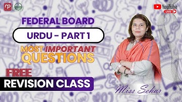 FSc/ICS/ICOM/FA Urdu 2025 FBISE Revision Class | Part -1 | LIVE Revision Class