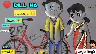 Download Dill Na Janeya Slowed Lofi Rewarb Music!!gallan Teri Mithiyan !!insta Trend Musi Video MP3 Dill Na Janeya Slowed Lofi Rewarb Music!!gallan Teri Mithiyan !!insta Trend Musi