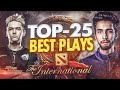 TOP-25 Best Plays of TI10 The International 10 - Dota 2
