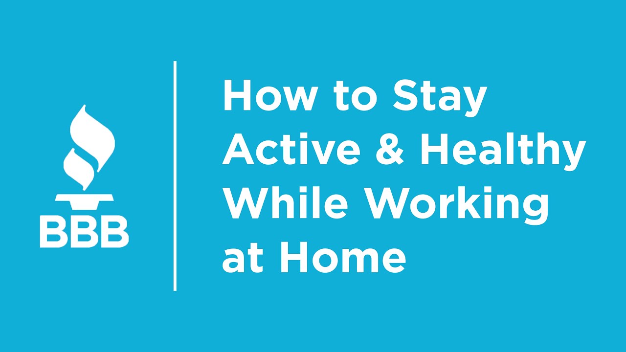 How to Stay Active and Healthy While Working at Home - YouTube