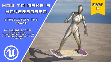 How to make a hoverboard! | Part 3 - Stabilizing | UE5 Tutorial