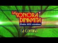 La cortina  la sonora dinamita audio