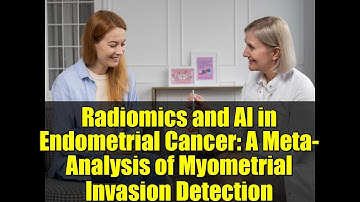 Radiomics and AI in Endometrial Cancer: A Meta-Analysis of Myometrial Invasion Detection