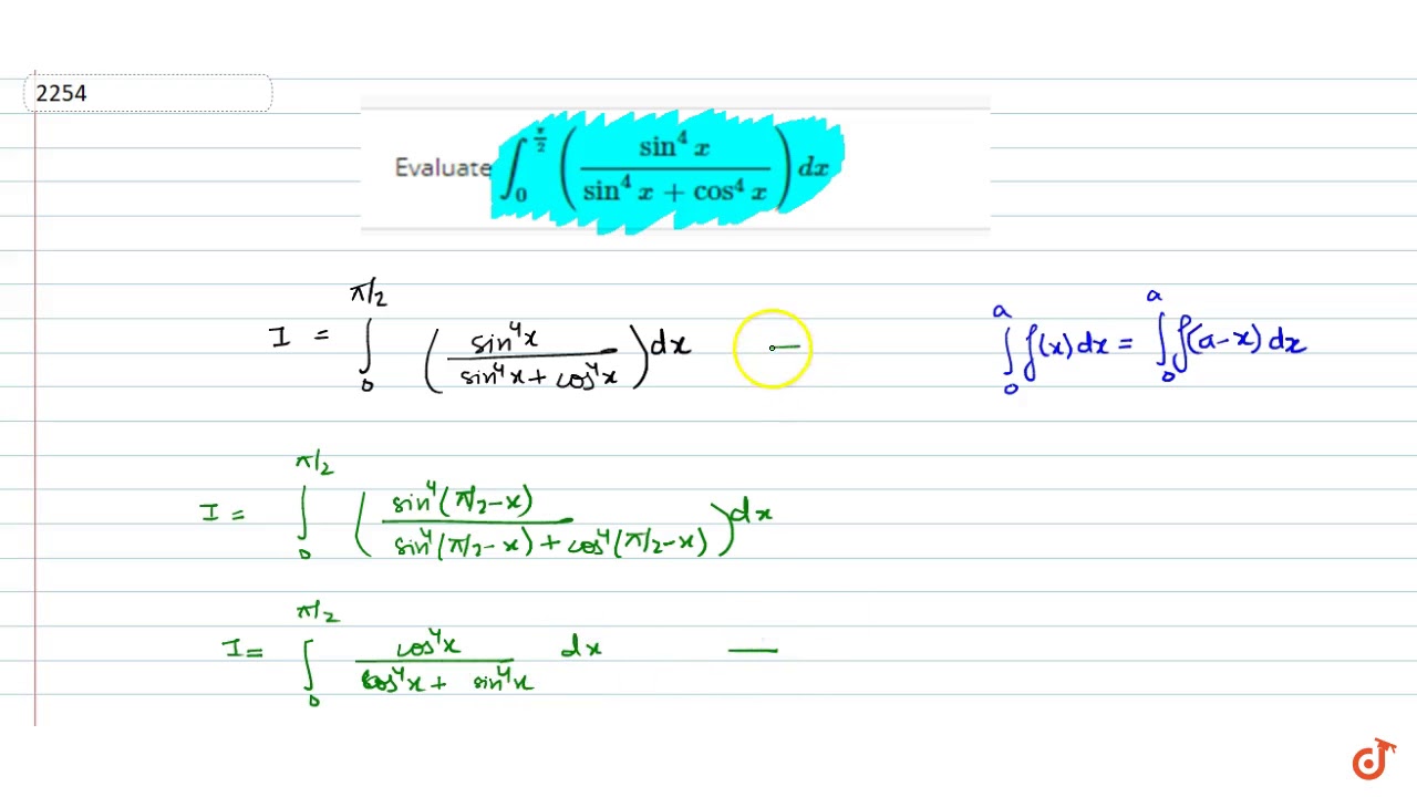 Evaluate `int_0^(pi/2)((sin^4x)/(sin^4x+cos^4x))dx