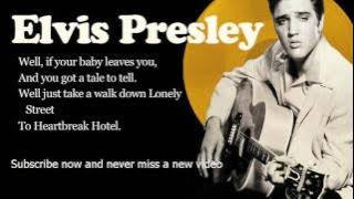 Elvis Presley - Heartbreak Hotel - Lyrics