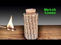 How to Make a Match Tower Without Glue and Burn it