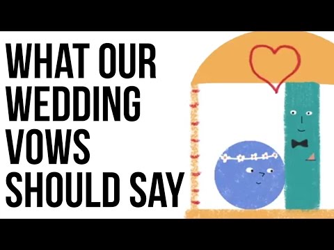 What Our Wedding Vows Should Say Youtube