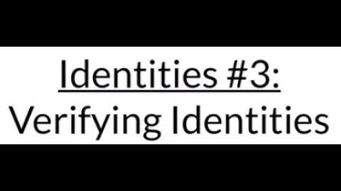 PreCalculus-Identities #3-Verifying Trig Identities