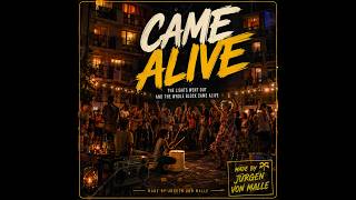 Came Alive