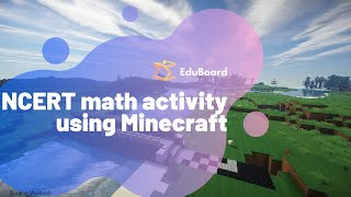 Teaching Class 6 NCERT Maths Activity on Minecraft Education Edition | STEM Education for kids