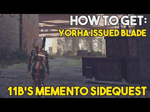 Nier: Automata How To Get The "YoRHa Issued Blade" (11B's Memento Sidequest Walkthrough)