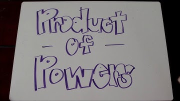 Product of Powers Tutorial