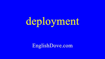 How to pronounce deployment in American English.