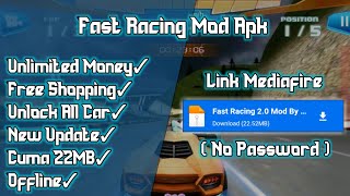 Fast Racing Mod Apk || Unlimited Money || Terbaru 2022 screenshot 1