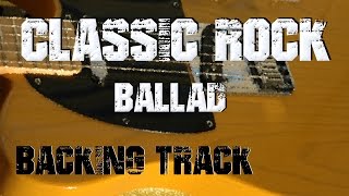 Classic Rock Backing Track -  Ballad 80's Style chords