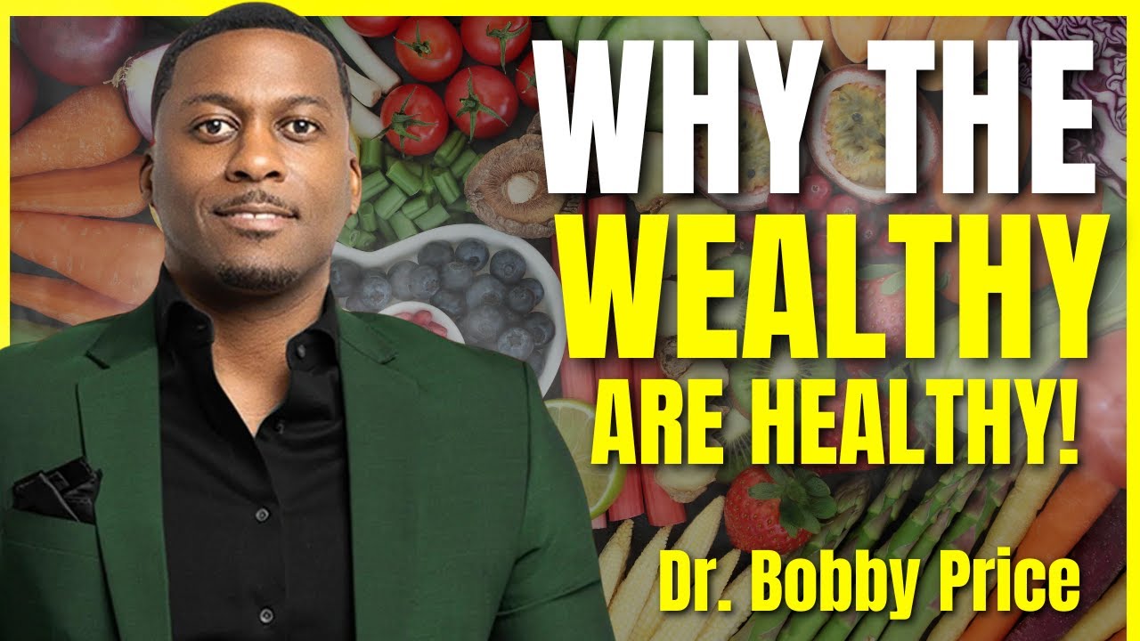 Wealth and Health THE ULTIMATE CONNECTION w/ Dr. Bobby Price YouTube
