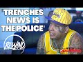 King Yella knew Trenches News was Telling Before the News Dropped!!