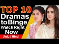 Top 10 pakistani dramas to binge watch right now