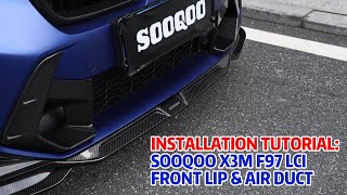How To Install SOOQOO X3M F97 LCI Front Lip/Splitter