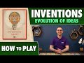 How to play inventions evolution of ideas  official tutorial