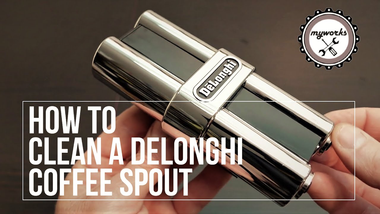 How to Clean a Coffee Spout DeLonghi PrimaDonna S YouTube