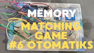MEMORY MATCHING GAME | OTOMATIKS| PROJECTS screenshot 3
