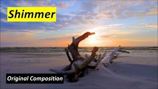 Shimmer (Original Music)